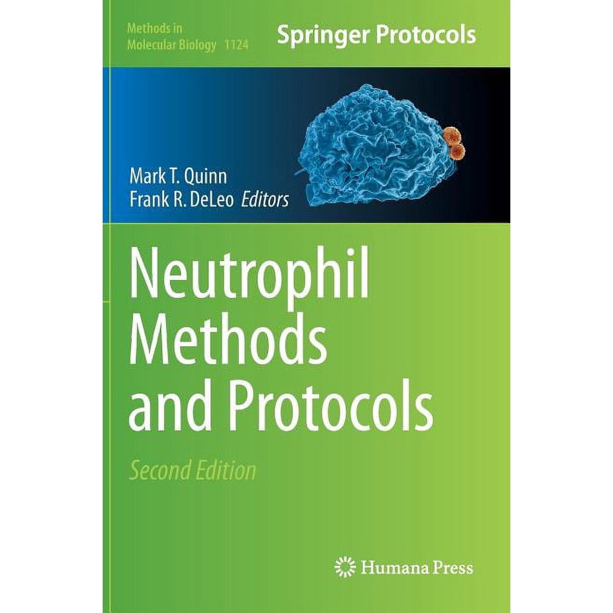 Methods in Molecular Biology Neutrophil Methods and Protocols Book 1124 (Hardcover)
