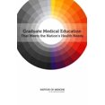 thumbnail image 1 of Pre-Owned Graduate Medical Education That Meets the Nation's Health Needs (Paperback) 0309303559 9780309303552, 1 of 1