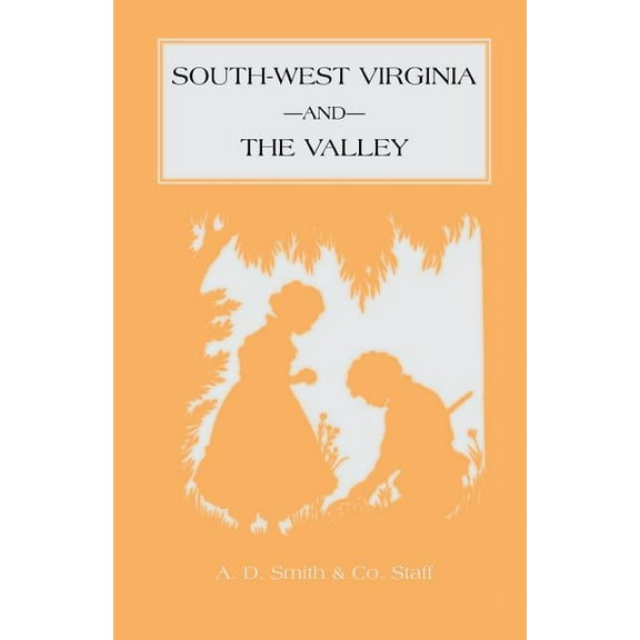 Southwest Virginia and the Valley