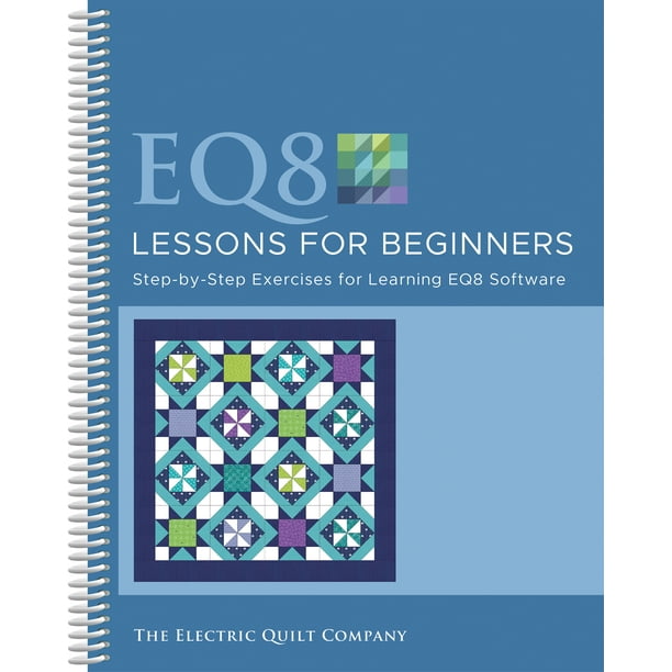 Electric Quilt 8 Lessons For Beginners