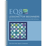 Electric Quilt 8 Lessons For Beginners-