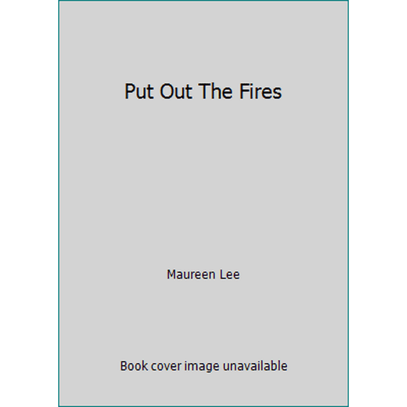 Pre-Owned Put Out The Fires (Paperback) 0752804081 9780752804088