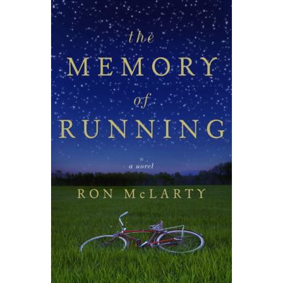 Pre-Owned The Memory of Running: A Novel (Hardcover) 0670033634 9780670033638