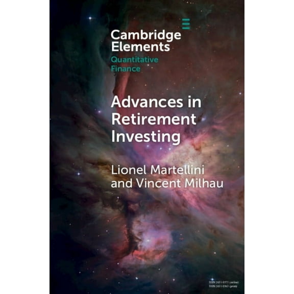 Elements in Quantitative Finance Advances in Retirement Investing, (Paperback)