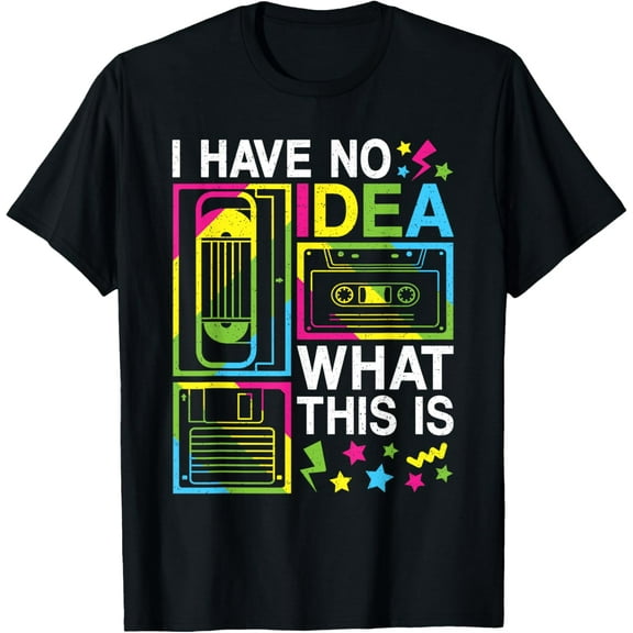 Exquisite and comfortable-I Have No Idea What This Is 80s 90s Outfit Girl Boy Kid T-Shirt