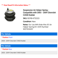 thumbnail image 2 of Suspension Air Helper Spring - Compatible with 2003 - 2009 Chevy C4500 Kodiak 2004 2005 2006 2007 2008, 2 of 2