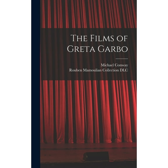 The Films of Greta Garbo, (Hardcover)