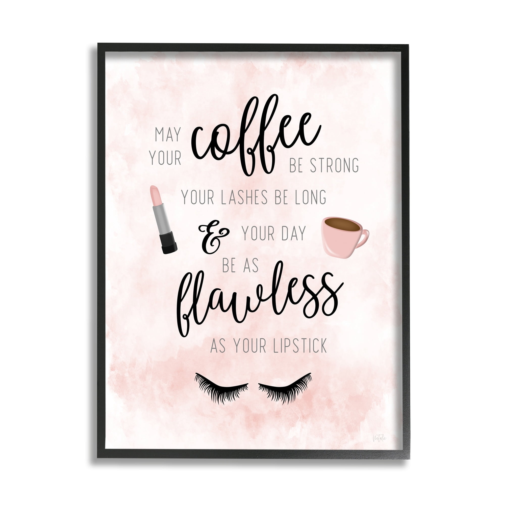 Stupell Industries Inspirational Flawless Phrase Glam Lashes Coffee Calligraphy Graphic Art Black Framed Art Print Wall Art, Design by Natalie Carpentieri