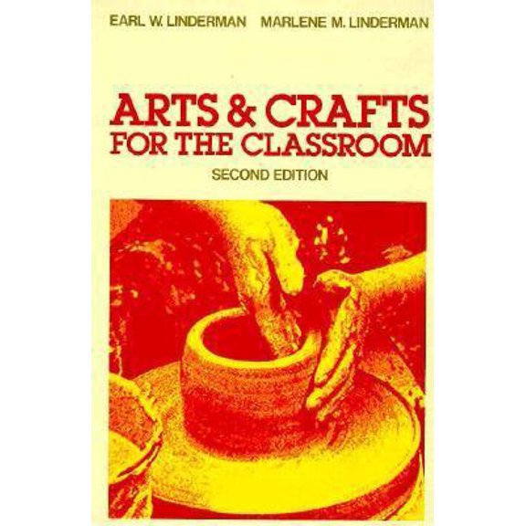 Pre-Owned Arts and Crafts for the Classroom (Paperback) 0023708603 9780023708602
