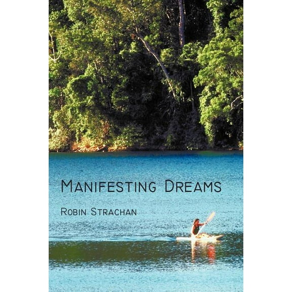 Manifesting Dreams