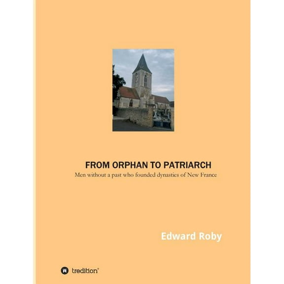 From orphan to patriarch (Paperback)