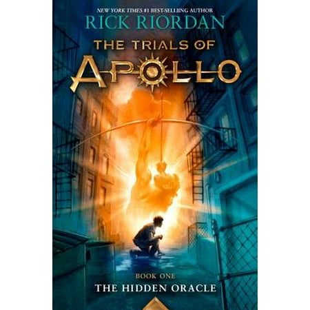 The Trials of Apollo, Book One: The Hidden Oracle (Best Class For Trials Of The Nine)