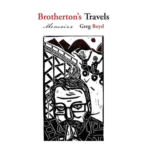 Brotherton's Travels: Memoirs, (Paperback)
