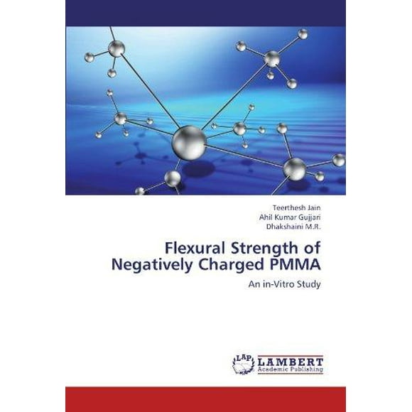Flexural Strength of Negatively Charged Pmma