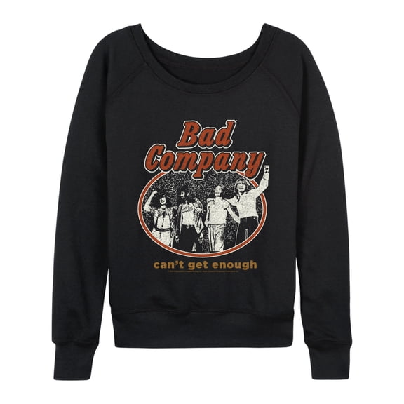 Bad Company - Can't Get Enough Women's Lightweight French Terry Wide Neck Long Sleeve Graphic Shirt