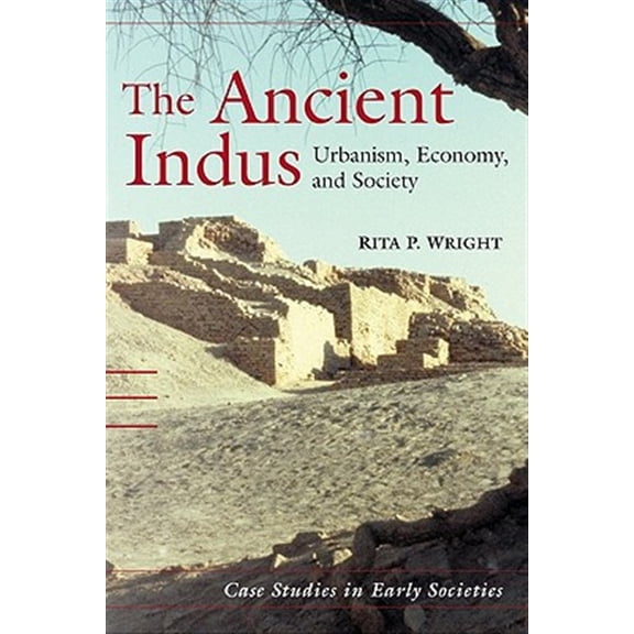 Case Studies in Early Societies The Ancient Indus, Book 10, (Paperback)