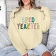 thumbnail image 5 of Women's Sweatshirts 2025 Back To School Sweatshirt Sped Teacher Sweatshirts Casual Pullover Tops Sweatshirt for Women, 5 of 6