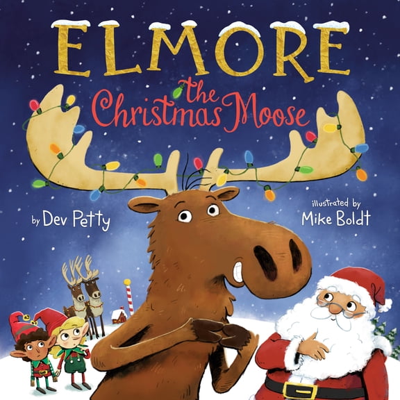 Pre-Owned Elmore the Christmas Moose (Hardcover) 0593487168 9780593487167