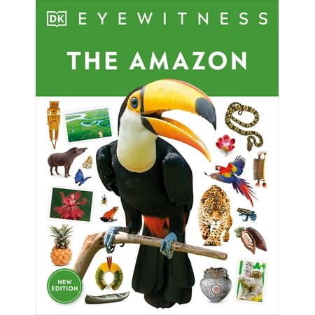DK Eyewitness: Eyewitness the Amazon (Paperback)