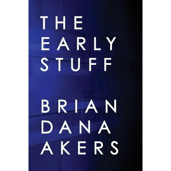 The Early Stuff, (Paperback)