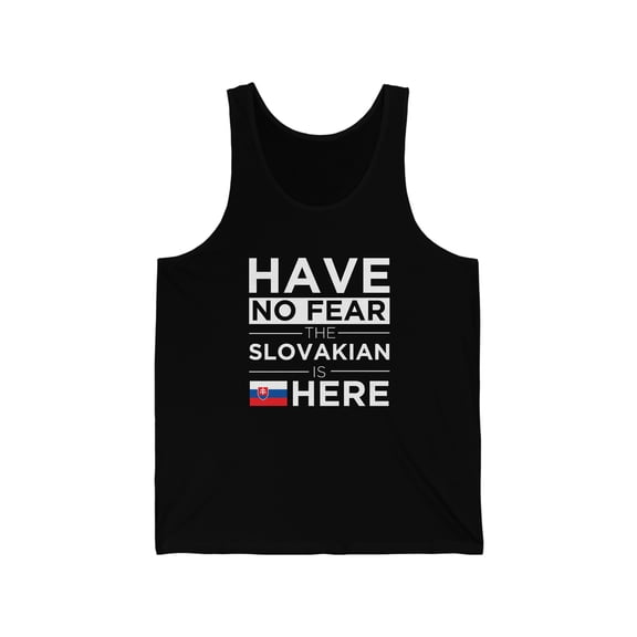 Have No Fear The Slovakian is here Slovakia Pride Unisex Tank Top, XS-2XL