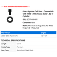 thumbnail image 2 of Direct Ignition Coil Boot - Compatible with 2000 - 2005 Toyota Echo 1.5L 4-Cylinder 2001 2002 2003 2004, 2 of 2