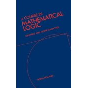 A Course in Mathematical Logic, (Hardcover)