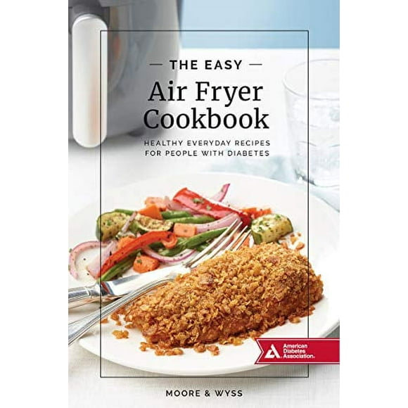 Le Livre de Recettes pour Friteuse à Air Chaud : Recettes Saines Quotidiennes avec Diabetes