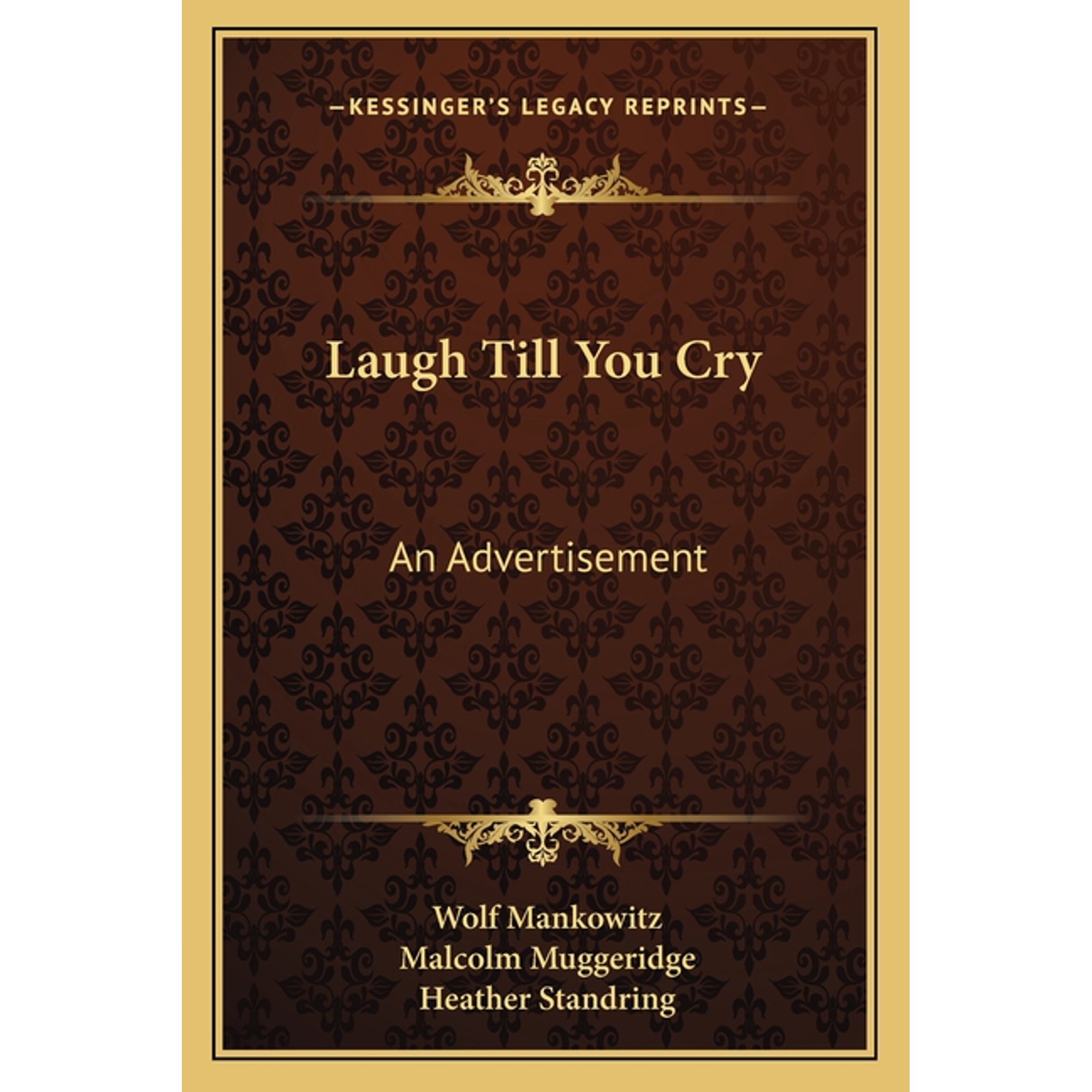 Laugh Till You Cry : An Advertisement (Paperback)
