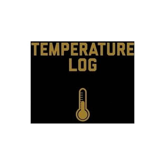 Temperature Log: Record Book, Monitor Details, Time, Date, Fridge, Freezer, Recording Work Or Home, Tracker, Journal, (Paperback)
