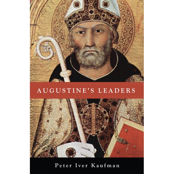 Augustine's Leaders, (Hardcover)