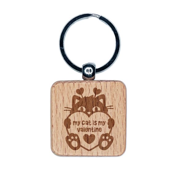 My Cat is My Valentine Valentine's Day Square Keychain Charm Tag - Engraved Wood