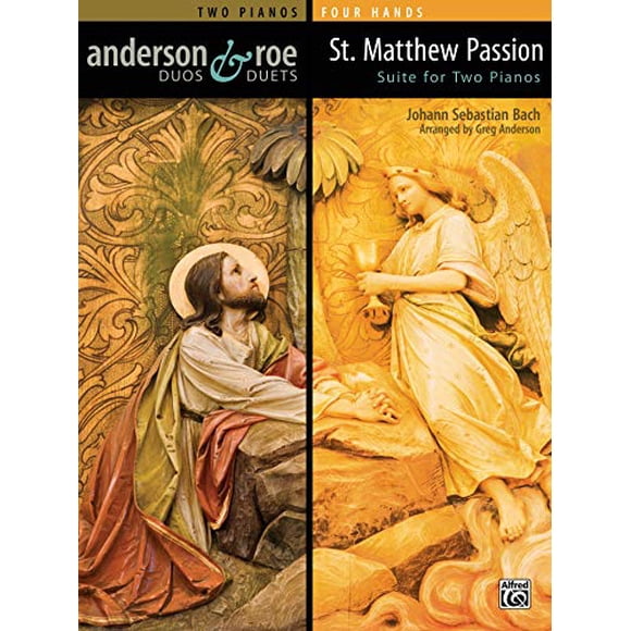 St. Matthew Passion Suite pour Deux Pianos (Anderson et Roe Duos et Duos)