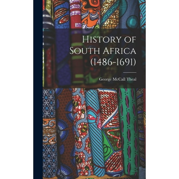History of South Africa (1486-1691) (Hardcover)