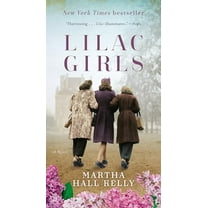 Pre-Owned Lilac Girls (Mass Market Paperback) 059349945X 9780593499450