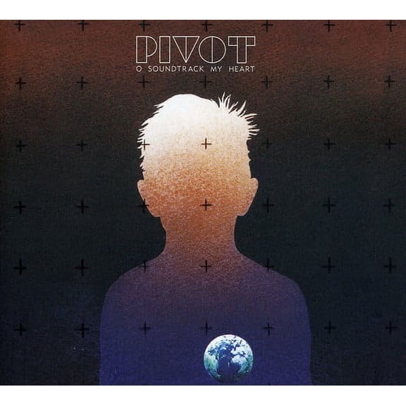 Pivot - O Soundtrack My Heart - Alternative - CD