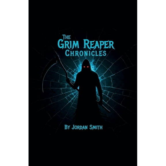 The Grim Reaper Chronicles The Grim Reaper Chronicles: Awakening, Book 1, (Paperback)