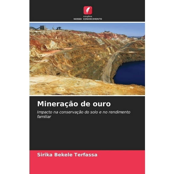MineraÃ§Ã£o de ouro, (Paperback)