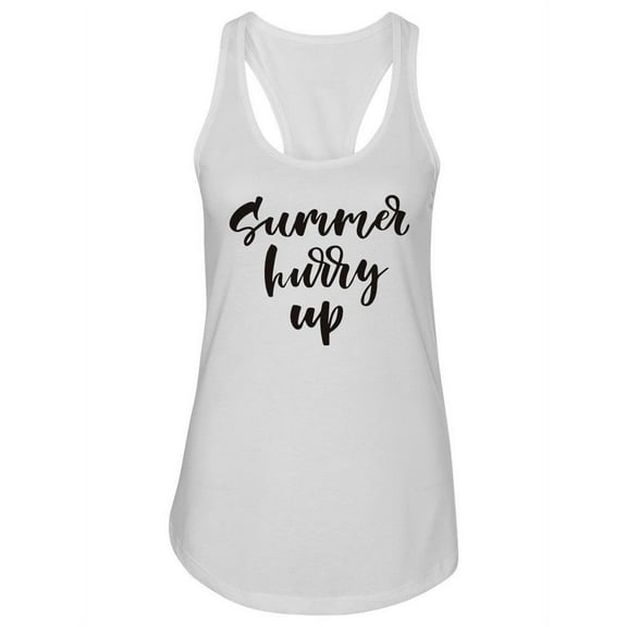 Summer Hurry Up.  Tank Women -Image by Shutterstock, Female Medium