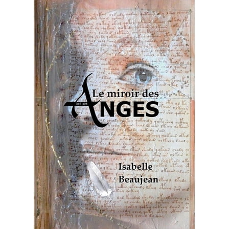 Le miroir des Anges : MS 408 (Paperback)