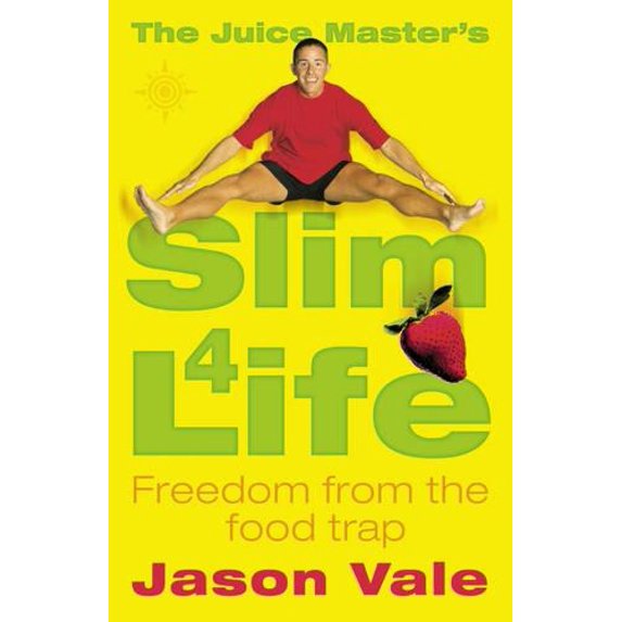 Pre-Owned The Juice Master's Slim 4 Life: Freedom from the Food Trap by Jason Vale Paperback, English