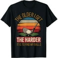 thumbnail image 2 of 100% Cotton The Older I Get The Harder It is to Find My Balls Funny Golf T-Shirt, 2 of 5