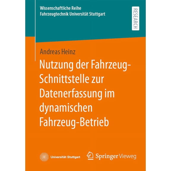 Wissenschaftliche Reihe Fahrzeugtechnik  Nutzung Der Fahrzeug-Schnittstelle Zur Datenerfassung Im Dynamischen Fahrzeug-Betrieb, (Paperback)