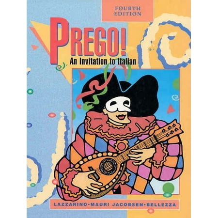 Prego! An Invitation To Italian Student Edition by ...