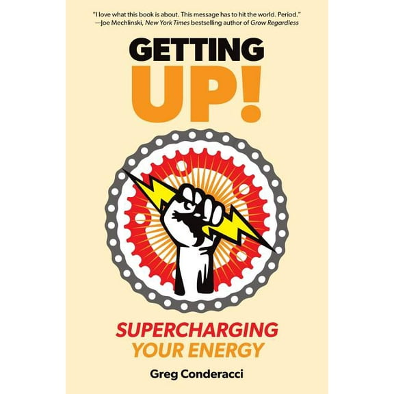 Getting UP!: Supercharging Your Energy (Paperback)