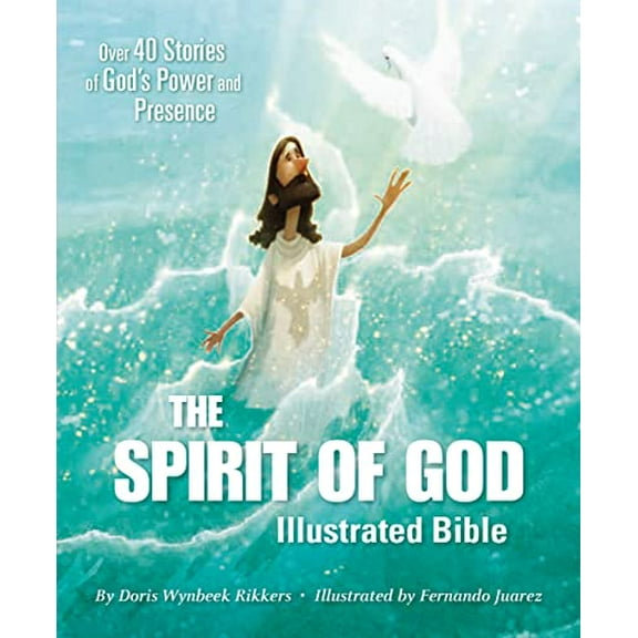 Pre-Owned The Spirit of God Illustrated Bible: Over 40 Stories of God's Power and Presence (Hardcover) 0310749735 9780310749738
