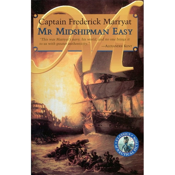 Classics of Naval Fiction Mr Midshipman Easy, Book 1, (Paperback)