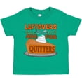 thumbnail image 3 of Inktastic Leftovers Are for Quitters with Pumpkin Pie Boys or Girls Toddler T-Shirt, 3 of 5