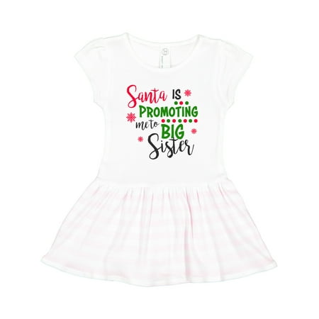 

Inktastic Santa is Promoting Me to Big Sister Gift Toddler Girl Dress