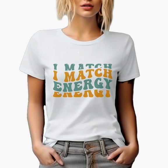 I Match Energy, Relationship or Connection Quote, Groovy Retro Wavy Text Merch Gift, White T-Shirt, Small